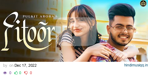 Pulkit Arora - Fitoor (Official Music video) Dj Sky pagalworld mp3 song download