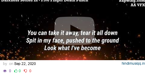 DARKNESS SETTLES IN (Lyrics) - Five Finger Death Punch pagalworld mp3 song download