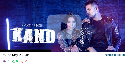 Mickey Singh ft. Dana Alexa - Kand | Treehouse VHT | New Punjabi Song 2019 pagalworld mp3 song download