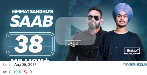 SAAB - Himmat Sandhu (Full Song) | Laddi Gill | New Punjabi Songs | Lokdhun pagalworld mp3 song download