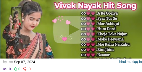 Vivek Nayak Songs 🔥 Nagpuri Romantic Songs 🥀 Vivek Nayak Hits Songs 💕 New Nagpuri Song pagalworld mp3 song download