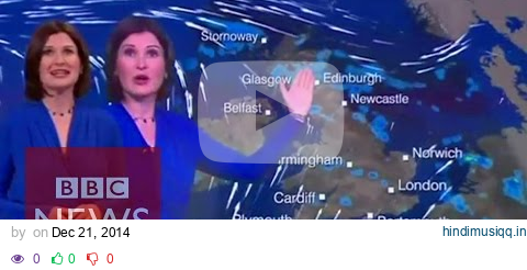 When BBC weather forecast goes wrong Bloopers & funny incidents pagalworld mp3 song download