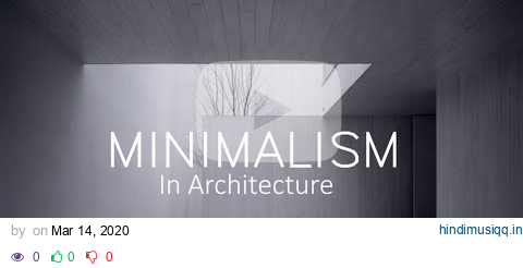 Minimalism in Architecture pagalworld mp3 song download