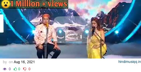 Pawandeep Rajan or Sonu kakkar ne indian idol finale m gaya pahadi gana 😍😍 pagalworld mp3 song download