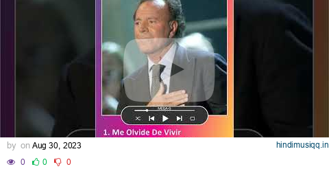 Julio Iglesias MIX Grandes Exitos #shorts ~ 1960s Music ~ Top Latin Pop, Vocal, Adult Contempora pagalworld mp3 song download