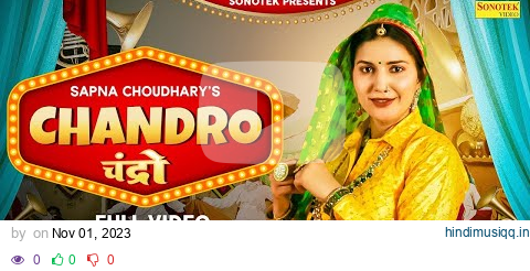 Sapna Choudhary   Chandro Official Video  Kavita Shobu   New Haryanvi Songs Haryanavi 2023 pagalworld mp3 song download