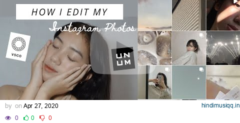 How I Edit My Instagram!! + SPILLING MY TIPS (Chill, Minimalistic Feed) pagalworld mp3 song download