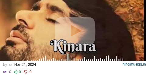 KINARA.. Babbu maan (sad 🎵songs) visual.. |  PUNJABI SONG pagalworld mp3 song download