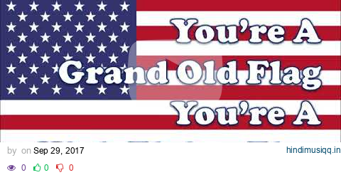 You're A Grand Old Flag 2016 Updated   Sing A Long For Kids pagalworld mp3 song download