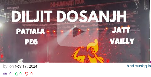 Diljit Dosanjh LIVE at Etihad Park Abu Dhabi | Dil-Luminati Tour | Jatt Vailly | Patiala Peg | 4K pagalworld mp3 song download