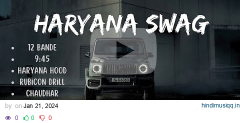 Haryana Swag🔥🥶| [ Best Slowed and Reverb Songs ] | Top Attitude Songs🔥 pagalworld mp3 song download