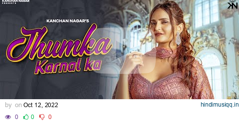 Jhumka Karnal Ka | Kanchan Nagar | Lehnga Mehnga | Latest Haryanvi Song 2022 || New Music 2022 pagalworld mp3 song download