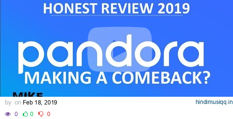 What Happened To Pandora? (2019 HONEST REVIEW) pagalworld mp3 song download