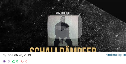 GZUZ ft. LUCIANO TYPE BEAT - SCHALLDÄMPFER (Prod. by Deasus) pagalworld mp3 song download