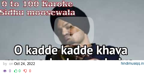 0 to 100 Sidhu Moosewala Karaoke Version (@SidhuMooseWalaOfficial ) pagalworld mp3 song download