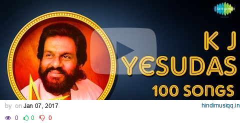 கே.ஜே. யேசுதாஸ் - 100 பாடல்கள் | KJ Yesudas - 100 Mesmerizing Tamil Songs | One Stop Jukebox pagalworld mp3 song download