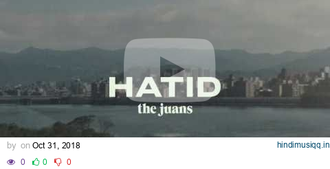 The Juans - Hatid (Official Audio) pagalworld mp3 song download