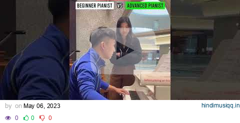 Beginner pianist VS advanced pianist #shorts pagalworld mp3 song download