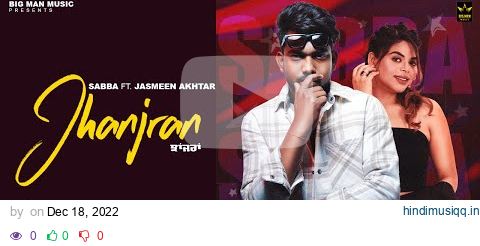 Jhanjran (Official Audio) - Sabba - Jasmeen  Akhtar - Beatcop - Big Man Music - New Punjabi Song pagalworld mp3 song download