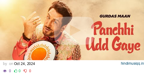 Panchi Udd Gaye Ne | Gurdas Maan | Kisse To Koi Dur Na Hove Dila Sa Sheesa | New Punjabi Song 2024 pagalworld mp3 song download