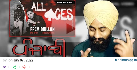 (ਪੰਜਾਬੀ Reaction) ALL ACES (Full Video) Prem Dhillon | Byg Byrd | Blamo pagalworld mp3 song download