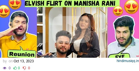 Elvish Flirt on Manisha Rani Funny Moments | Elvisha Reunion Moments | Twin Bros pagalworld mp3 song download