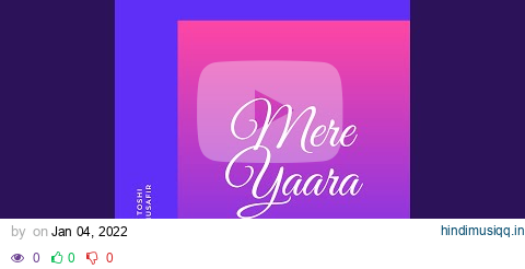 Mere Yaara pagalworld mp3 song download