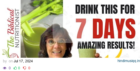 What Happens When You Drink Celery Juice For 7 Days | Celery Juice Benefits pagalworld mp3 song download