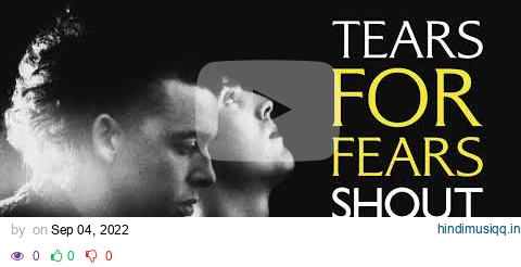 Tears For Fears - Shout (Extended 80s Multitrack Version) (BodyAlive Remix) pagalworld mp3 song download