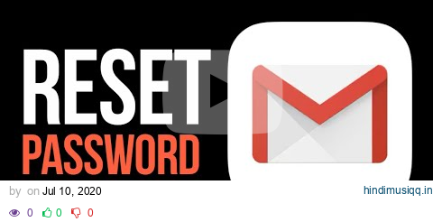 How to Reset Gmail Password pagalworld mp3 song download