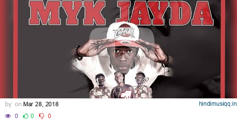 Myk Jayda Ft Nobles - Number One (Official Audio) Gambian Music 2018 pagalworld mp3 song download