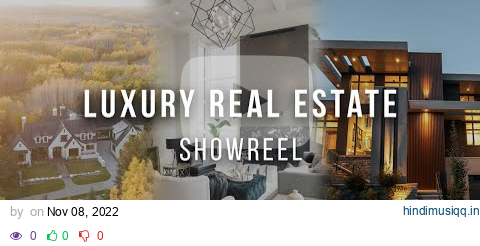 Cinematic Luxury Real Estate Video Showreel pagalworld mp3 song download