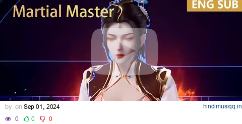 ENG SUB | Martial Master [EP302] episode english pagalworld mp3 song download