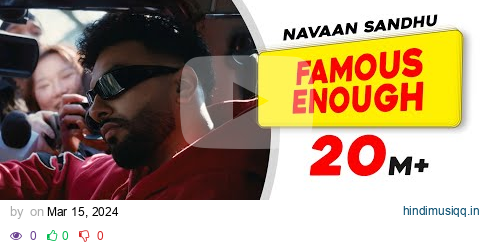 Famous Enough(Official Video) |Navaan Sandhu | ft.Tanu Grewal |Gurlez Akhtar |New Punjabi Songs 2024 pagalworld mp3 song download