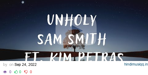 Sam Smith - Unholy (lyrics) ft. Kim Petras pagalworld mp3 song download