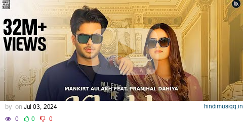 Khokhe (Official Video) Mankirt Aulakh | Pranjal Dahiya | Simar Kaur | Punjabi Song pagalworld mp3 song download