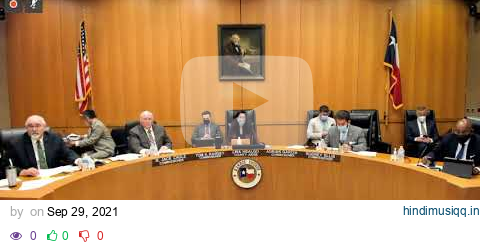 Harris County Commissioners Court Meeting - Sept. 28, 2021 pagalworld mp3 song download