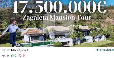 Touring One of the Biggest Mansions in Zagaleta, the Urbanisation of the SUPER RICH! For Rent! pagalworld mp3 song download