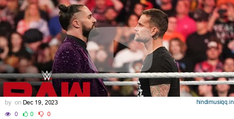 Seth “Freakin” Rollins confronts CM Punk Raw highlights, Dec. 18, 2023 pagalworld mp3 song download