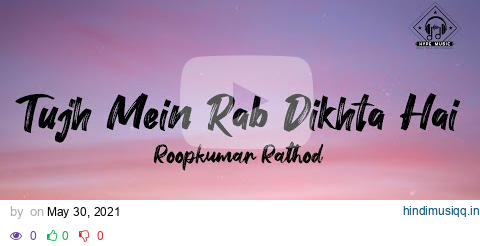 Roopkumar Rathod - Tujh Mein Rab Dikhta Hai (Lyrics) | Rab Ne Bana Di Jodi pagalworld mp3 song download