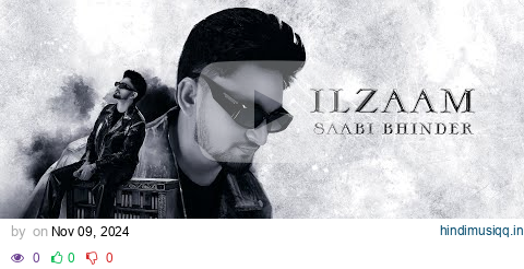 Ilzaam (Official Audio) Saabi Bhinder | Yaari Ghuman | EXPERIMENTO pagalworld mp3 song download