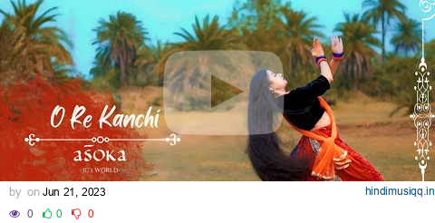 O Re Kanchi | Asoka | SRK | Kareena | Shaan, Sunita Rao | JC's WORLD | JAYANTI CHAKRABORTY | pagalworld mp3 song download