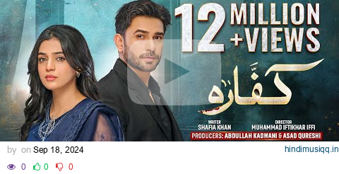 Kaffara Episode 53 - [Eng Sub] - Ali Ansari - Laiba Khan - Zoya Nasir - 18th September 2024 pagalworld mp3 song download