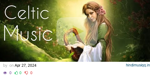 Celtic Harp and Flutes Meditative Healing Music . Deep Relaxation and Calming Music pagalworld mp3 song download