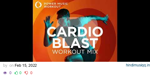 Cardio Blast Workout Mix Vol. 19 (Nonstop Cardio Workout 142-155 BPM) pagalworld mp3 song download