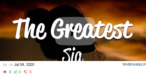 Sia - The Greatest (Lyrics) pagalworld mp3 song download