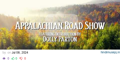 Dolly Parton Introduces "Appalachian Road Show" pagalworld mp3 song download