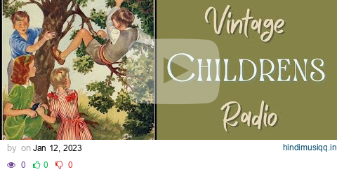 Vintage Children's Songs Playlist - 1940s/1950s pagalworld mp3 song download