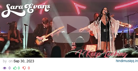 Sara Evans - I Keep Looking (Live at the Ryman) pagalworld mp3 song download