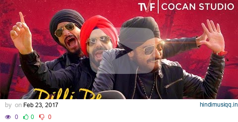 Dilli De Sardarboys (Starboy Punjabi Version) ft. Aparshakti Khurana & Singhsta || TVF CoCan Studio pagalworld mp3 song download